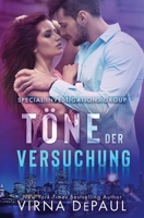 Töne der Versuchung (Special Investigations Group) (German Edition) 1947419986 Book Cover