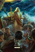 Even the Winds and the Sea Obey Him 1546704159 Book Cover
