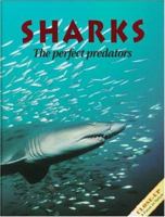 Sharks: The Perfect Predators 0382248910 Book Cover