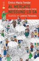 Al mercato nessuno lo sa: Racconto di Natale in forma di teatro 1539865800 Book Cover