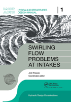 Swirling Flow Problems At Intakes 9061916437 Book Cover