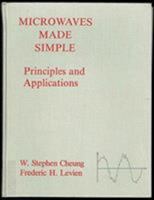 Microwaves Made Simple: Principles and Applications (Artech House Microwave Library) (Artech House Microwave Library 1580531210 Book Cover