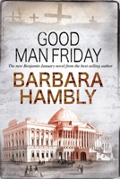 Good Man Friday 1847514707 Book Cover