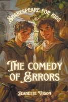 The Comedy of Errors Shakespeare for kids B0CWJK56LB Book Cover
