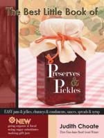The Best Little Book of Preserves & Pickles 1933176377 Book Cover
