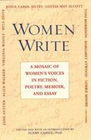 Women Write: A Mosaic Of Women's Voices in Fiction, Poetry, Memoir and Essay 0451211219 Book Cover