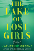 The Lake of Lost Girls: A Novel B0DWX11LVH Book Cover