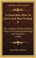 A Clean Skin 3744763234 Book Cover