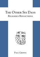 The Other Six Days 0952778181 Book Cover
