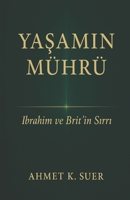The Seal of Life: The Secret of Abraham and the Covenant B0FX7SXR5D Book Cover
