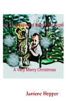 The Adventures of Wyatt and Nigel A Very Merry Christmas 0359294324 Book Cover