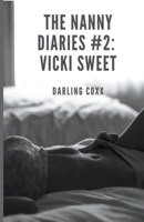 The Nanny Diaries #2: Vicki Sweet B0B9VXMHNC Book Cover