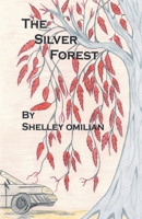 The Silver Forest 1412042232 Book Cover
