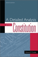 A Detailed Analysis of the Constitution (Seventh Edition) 0822603837 Book Cover