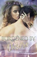 Burdened by Desire 1732218137 Book Cover