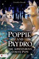 Poppie and Paydro, the Adventurous Coyote Pups 1616637498 Book Cover