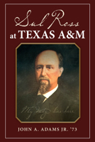 Sul Ross at Texas A 1623499380 Book Cover