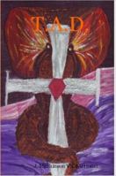 T.A.D. 1847530516 Book Cover