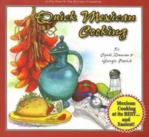 Quick Mexican Cooking: A One Foot in the Kitchen Cookbook (Duncan, Cyndi. One Foot in the Kitchen Cookbook.) 0977905306 Book Cover