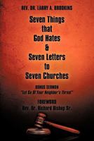 Seven Things That God Hates & Seven Letters to Seven Churches 1452047286 Book Cover