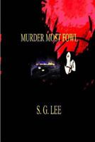 Murder Most Fowl 1987977114 Book Cover