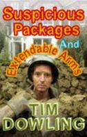 Suspicious Packages and Extendable Arms 0852650876 Book Cover