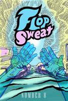 Flop Sweat #8 1957795018 Book Cover