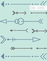 Cool School: Large College Ruled Notebook for Homework School or Work Blue and Gray Arrows on Mint 1099858917 Book Cover