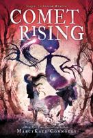 Comet Rising (Shadow Weaver, #2) 1492691526 Book Cover