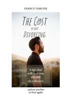 The Cost of Not Divorcing 1312341270 Book Cover