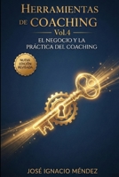 Aprende a desarrollar tus habilidades: Con las herramientas del Coaching vol.4 (Spanish Edition) 1983345393 Book Cover