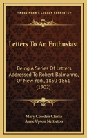 Letters to an Enthusiast 1373741732 Book Cover