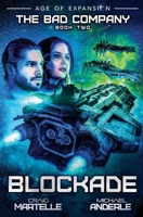 Blockade: Age of Expansion - A Kurtherian Gambit Series 1642020079 Book Cover