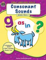 Consonant Sounds: Pre K-K 142068065X Book Cover