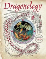 Dragonology: The Colouring Companion 1783706228 Book Cover