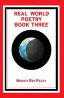 Real World Poetry Book Three 0595474586 Book Cover