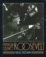 Franklin Delano Roosevelt 0395629780 Book Cover