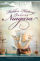 Hidden History of Greater Niagara (NY) (American Chronicles 1596297891 Book Cover