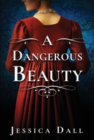 A Dangerous Beauty 195823110X Book Cover