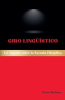 Giro Lingüístico: Un Apunte sobre la Escuela Filosófica (Escuelas Filosóficas Occidentales) (Spanish Edition) B0GW9T3PRH Book Cover