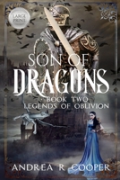 Son of Dragons: Legends of Oblivion, Book 2 1393031854 Book Cover