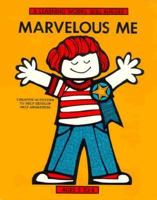 Marvelous Me 0881600741 Book Cover