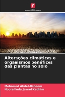 Alterações climáticas e organismos benéficos das plantas no solo 6206380882 Book Cover