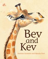 Bev and Kev 0645027057 Book Cover