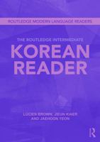 The Routledge Intermediate Korean Reader 041569535X Book Cover