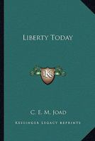 Liberty Today 1379063191 Book Cover
