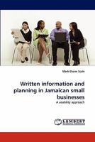 Written Information and Planning in Jamaican Small Businesses 3843359466 Book Cover