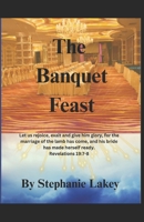 THE BANQUET FEAST B0G6TB7Z21 Book Cover