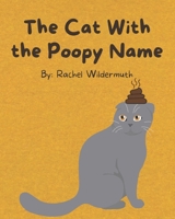 The Cat With the Poopy Name B0BCD7SYPL Book Cover