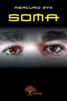 Soma (French Edition) 2332727280 Book Cover